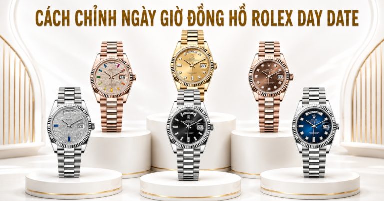 Kỳ Lân Luxury Cach chinh ngay gio dong ho Rolex Day Date Cách chỉnh ngày giờ đồng hồ Rolex Day Date